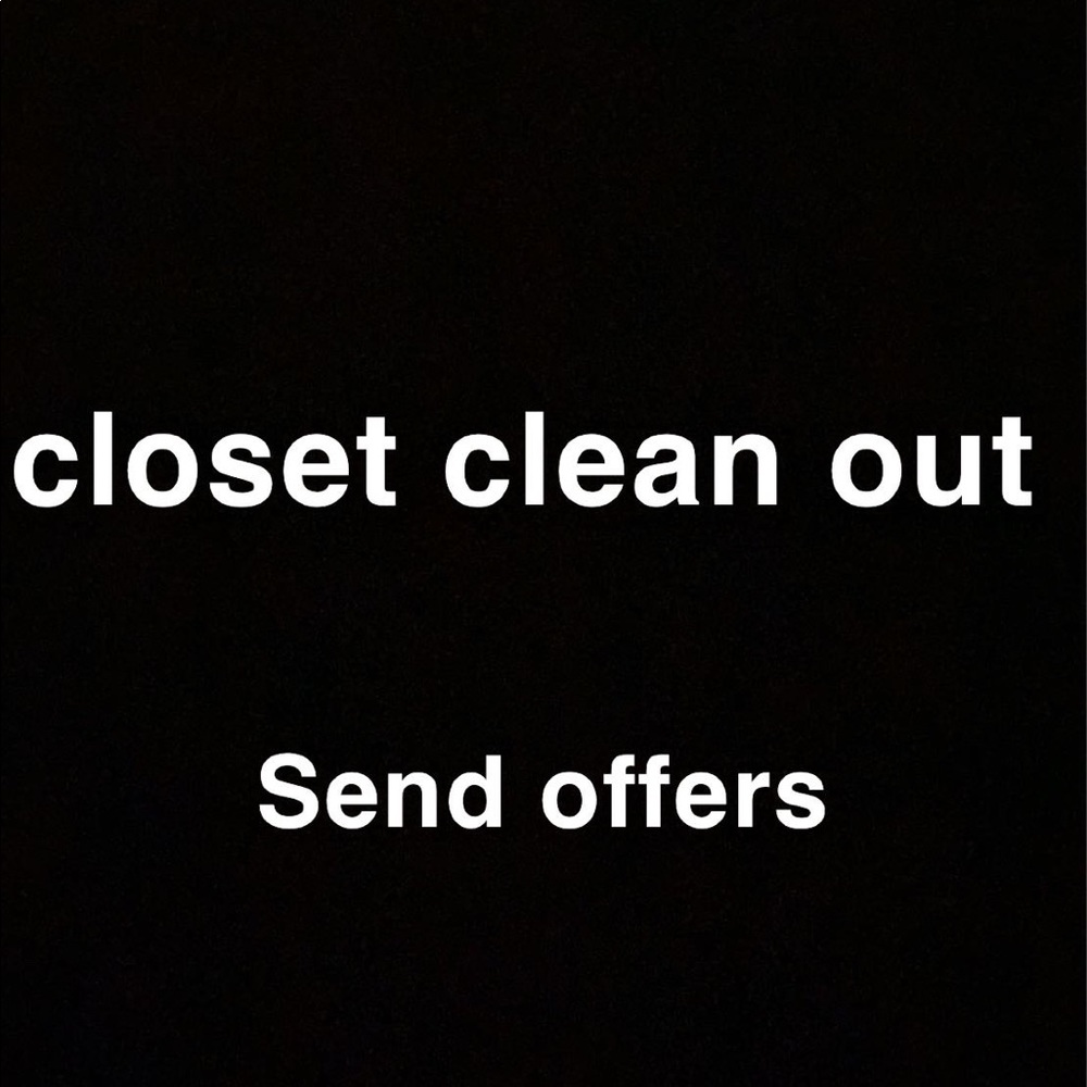 Closet clean out!! Send offers!